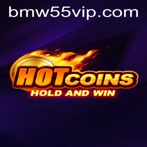 Exploring HotCoins: The Exciting World of BMW55 VIP