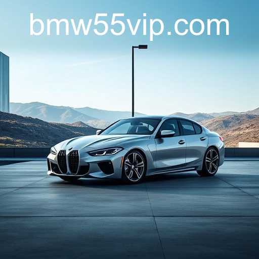 BMW55 VIP
