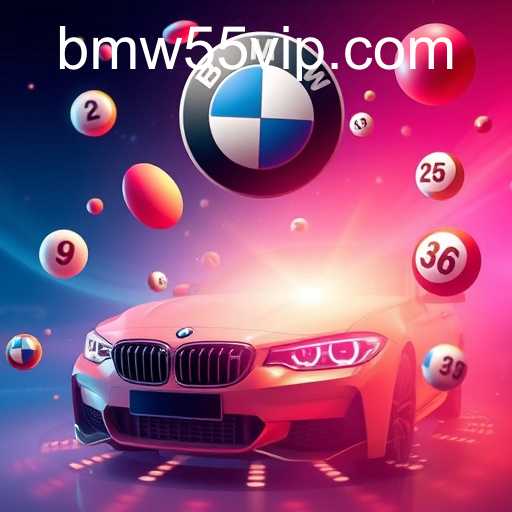 BMW55 VIP