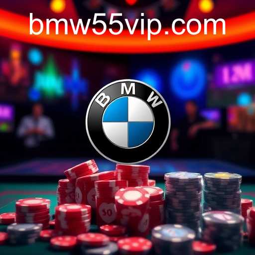 BMW55 VIP
